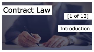 Contract Law 1 of 10  Introduction to Contract Law [upl. by Odetta]