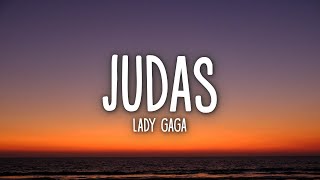 Lady Gaga  Judas Lyrics [upl. by Dami]