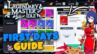 FIRST DAYS GUIDE  LEGENDARY MASTER IDLE [upl. by Ahsiener668]