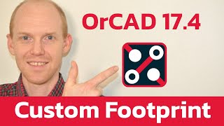 Cadence OrCad PCB Editor 174 Creating Custom Footprints [upl. by Nyllewell]