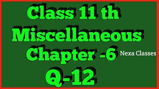 Miscellaneous Exercise Chapter 6 Q12 Linear Inequalities Class 11 Maths NCERT [upl. by Harding]