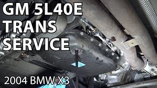 BMW E83 GM 5L40E Transmission Fluid Service DIY [upl. by Zeuqram]