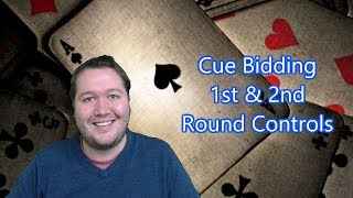 Cue Bidding  1st and 2nd Round controls [upl. by Ennirak]