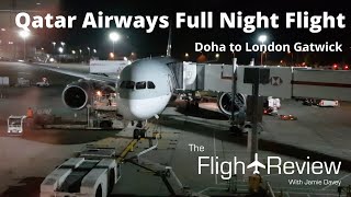 Qatar Airways Boeing 7878  Full Flight  Doha to London Gatwick [upl. by Helbona97]