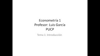 Introducción a Econometría 1 [upl. by Iggam376]