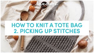 How to Knit a Market Tote Bag 👜  Picking up stitches [upl. by Kari]