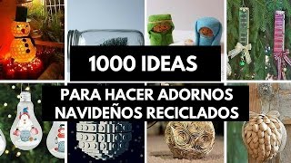 1000 ideas para hacer adornos navideños reciclados [upl. by Hagai335]