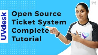 UVdesk FREE Open Source Ticket System  Complete Tutorial [upl. by Adigun]