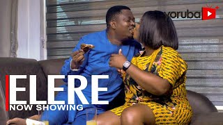 Elere Latest Yoruba Movie 2022 Drama  Muyiwa Ademola  Damilola Oni  Taiwo Ibikunle [upl. by Lemkul]