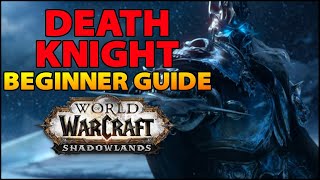 Death Knight Beginner Guide  Overview amp Builds for ALL Specs WoW Shadowlands [upl. by Zweig]