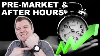 How to Trade PreMarket amp After Hours  Extended Hours Trading Explained [upl. by Hawker]