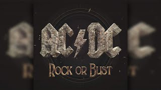 ACDC  Rock Or Bust Full Album [upl. by Eanar984]