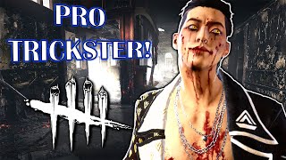 PRO TRICKSTER PLAYER Hes Insane  Dead By Daylight [upl. by Airdnna627]