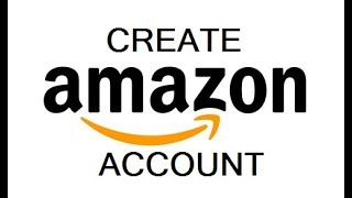 How To Create Amazon Account [upl. by Siram]