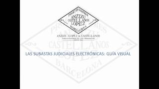 Las Subastas Judiciales Electrónicas Guía Visual [upl. by Jacquetta]