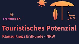 Touristisches Potenzial  Klausurtipps Erdkunde  Geographie  Tourismus [upl. by Nodnab445]