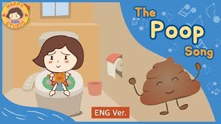 The Poop Song ENG Ver Happy Studio Kids [upl. by Goldstein]