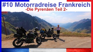 10 Motorradreise Tour de France  Teil 2 der Pyrenäen🏍 ⛰ [upl. by Ehcnalb]