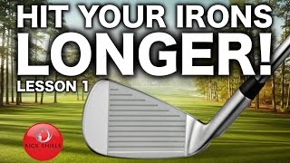 HOW TO HIT YOUR IRONS LONGER LESSON 1 [upl. by Silber]