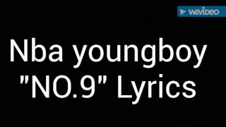 Nba Youngboy quotNO9quot Lyrics [upl. by Ahsienak]