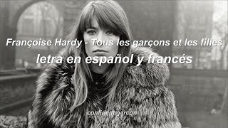 Françoise Hardy  Tous les garcons et les filles letra en español lyrics [upl. by Edobalo651]