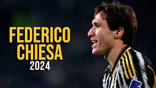 Federico Chiesa 2024  Highlights  ULTRA HD [upl. by Sitarski]