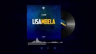 K2ga  Lisambela Official Audio [upl. by Yasdnil87]