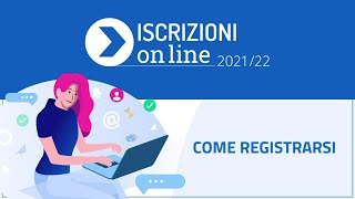 Come registrarsi – Video Tutorial  Iscrizioni on line 202122 [upl. by Ahtel]