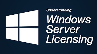 Licensing Windows Server Explained [upl. by Blunt]