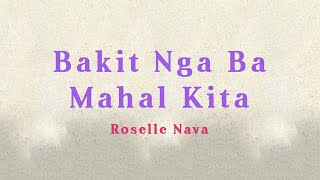 Roselle Nava  Bakit Nga Ba Mahal Kita Vertical Lyric Video [upl. by Fife949]