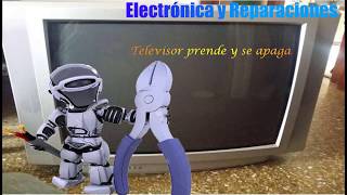 como reparar televisor que prende y se apaga [upl. by Rosinski29]