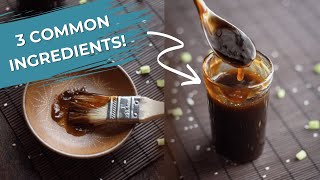 3 Ingredient Easy Teriyaki Sauce Recipe [upl. by Ahsieket417]