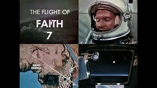 FLIGHT OF FAITH 7  MercuryAtlas 9 19630515  NASA documentary [upl. by Patrice]