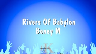 Rivers Of Babylon  Boney M Karaoke Version [upl. by Far]