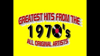 Greatest Hits From The 1970s  All Original Artists [upl. by Olli]