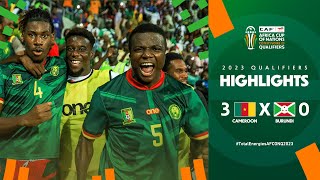 Cameroon 🆚 Burundi  Highlights  TotalEnergiesAFCONQ2023  MD6 Group C [upl. by Negaem]