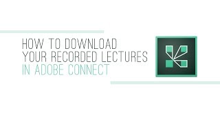 How to download your recorded lectures in Adobe Connect [upl. by Schechter]