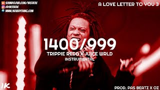 Trippie Redd x Juice WRLD  1400999 Freestyle Instrumental [upl. by Uird648]