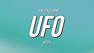 D Block Europe Young Adz amp Dirtbike LB x Aitch  UFO Lyrics [upl. by Annel447]