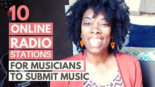 10 Online Radio Stations That Accept Music Submissions [upl. by Bartley]