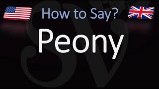 How to Pronounce Peony CORRECTLY [upl. by Lateh]