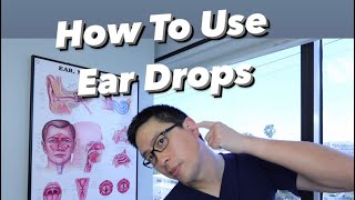 How To Use Ear Drops Techniques Tips and Recommendations [upl. by Ganiats]