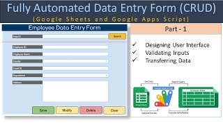 Automated Data Entry Form in Google Sheets amp Apps Script  Part 1 User Form Design amp Transfer Code [upl. by Adlai]