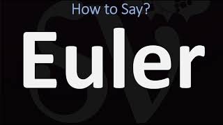 How to Pronounce Euler CORRECTLY [upl. by Audra792]