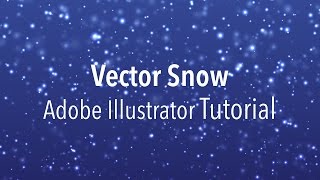 Vector Snow  Adobe Illustrator Tutorial [upl. by Rollecnahc]