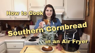 How to Cook Southern Cornbread in an Air Fryer [upl. by Aggri]