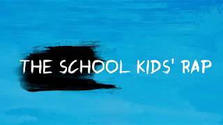 The School Kids Rap [upl. by Ecinert]