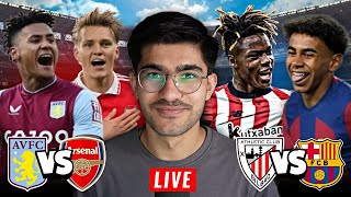 Barcelona vs Athletic Bilbao  Arsenal vs Aston Villa  LIVE WATCHALONG [upl. by Pyne]