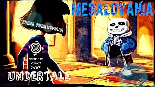 UNDERTALE Megalovania  English Lyrics  Dunk Your World [upl. by Hayidan]