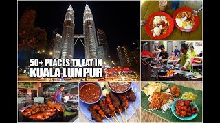 50 Places to Eat in Kuala Lumpur  THE ULTIMATE MALAYSIAN STREET FOOD To Try in Kuala Lumpur [upl. by Boswell483]